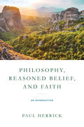 Philosophy, Reasoned Belief, and Faith - MPHOnline.com