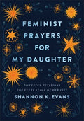 Feminist Prayers For My Daughter - MPHOnline.com