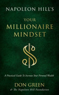 Napoleon Hill's Your Millionaire Mindset - MPHOnline.com