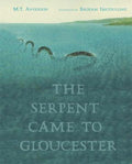 The Serpent Came To Gloucester - MPHOnline.com