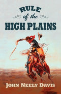 Rule of the High Plains - MPHOnline.com