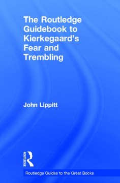 The Routledge Guidebook to Kierkegaard's Fear and Trembling - MPHOnline.com