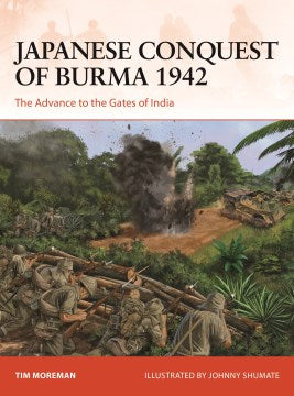 Japanese Conquest of Burma 1942 - MPHOnline.com