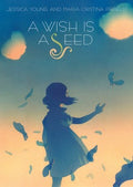 A Wish Is a Seed - MPHOnline.com