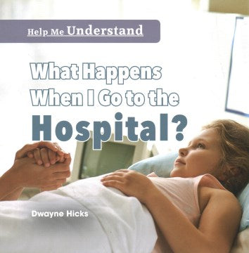 What Happens When I Go to the Hospital? - MPHOnline.com