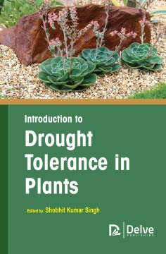 Introduction to Drought Tolerance in Plants - MPHOnline.com