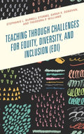 Teaching Through Challenges for Equity, Diversity, and Inclusion - MPHOnline.com