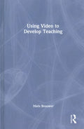 Using Video to Develop Teaching - MPHOnline.com