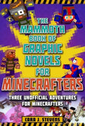 The Mammoth Book of Graphic Novels for Minecrafters 4 - MPHOnline.com