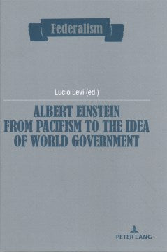 Albert Einstein from Pacifism to the Idea of World Government - MPHOnline.com