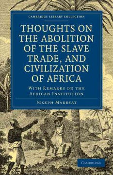 Thoughts on the Abolition of the Slave Trade, and Civilization of Africa - MPHOnline.com