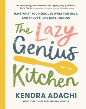 The Lazy Genius Kitchen - MPHOnline.com