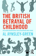 The British Betrayal of Childhood - MPHOnline.com