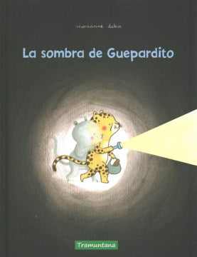 La sombra de Guepardito/ Little Leopard's Shadow - MPHOnline.com