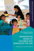 Issues and Challenges of Immigration in Early Childhood in the USA - MPHOnline.com