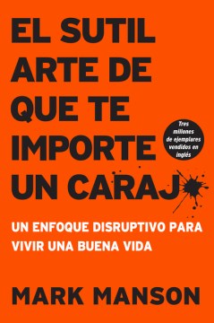 El sutil arte de que te importe un carajo/ The Subtle Art of Not Giving a F*ck - MPHOnline.com