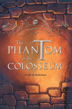 The Phantom of the Colosseum - MPHOnline.com