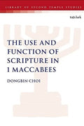 The Use and Function of Scripture in 1 Maccabees - MPHOnline.com