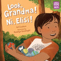 Look, Grandma! Ni, Elisi! - MPHOnline.com