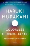 Colorless Tsukuru Tazaki And His Years Of Pilgrimage: A Novel - MPHOnline.com