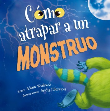 C?mo atrapar a un monstruo / How to Catch a Monster - MPHOnline.com