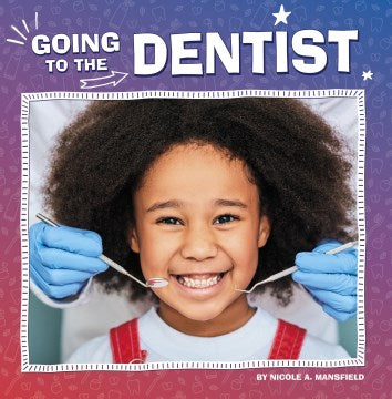 Going to the Dentist - MPHOnline.com