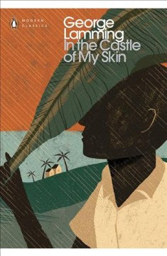 Penguin Modern Classics: In the Castle of My Skin - MPHOnline.com