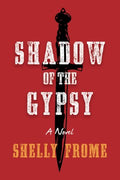 Shadow of the Gypsy - MPHOnline.com