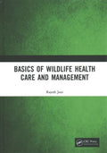 Basics of Wildlife Health Care and Management - MPHOnline.com