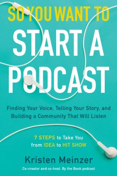 So You Want to Start a Podcast - MPHOnline.com