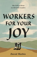 Workers for Your Joy - MPHOnline.com