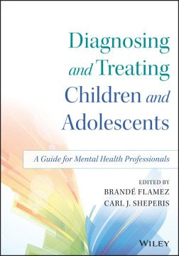 Diagnosing and Treating Children and Adolescents - MPHOnline.com