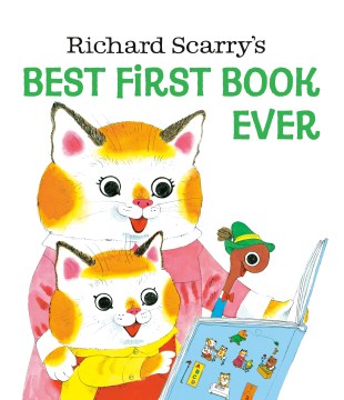 Richard Scarry's Best First Book Ever - MPHOnline.com