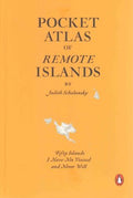 Pocket Atlas of Remote Islands - Fifty Islands I Have Not Visited and Never Will  (POC) - MPHOnline.com