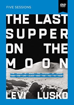 The Last Supper on the Moon - MPHOnline.com