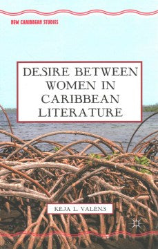 Desire Between Women in Caribbean Literature - MPHOnline.com