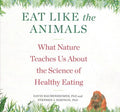 Eat Like the Animals - MPHOnline.com
