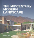 The Midcentury Modern Landscape - MPHOnline.com