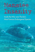 Manatee Insanity - MPHOnline.com