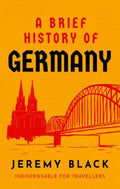 A Brief History of Germany - MPHOnline.com