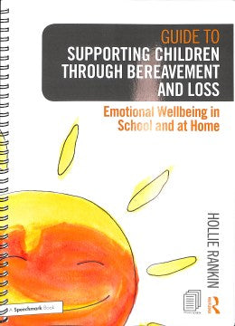 Guide to Supporting Children through Bereavement and Loss - MPHOnline.com