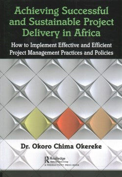 Achieving Successful and Sustainable Project Delivery in Africa - MPHOnline.com