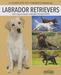 Labrador Retrievers (Barron's Complete Pet Owner's Manuals) - MPHOnline.com