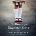 The Home for Unwanted Girls - MPHOnline.com