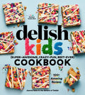 Delish Kids (Super-Awesome, Crazy-Fun, Best-Ever) Cookbook - MPHOnline.com