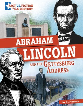 Abraham Lincoln and the Gettysburg Address - MPHOnline.com