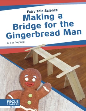 Making a Bridge for the Gingerbread Man - MPHOnline.com