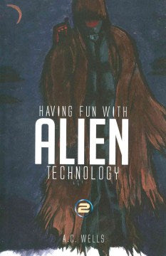 Having Fun With Alien Technology - MPHOnline.com