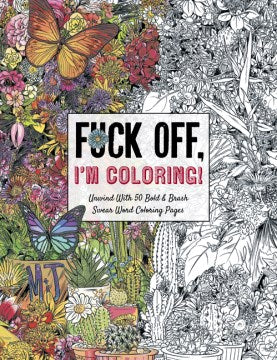 Fuck Off, I'm Coloring - MPHOnline.com