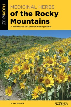 Medicinal Herbs of the Rocky Mountains - MPHOnline.com